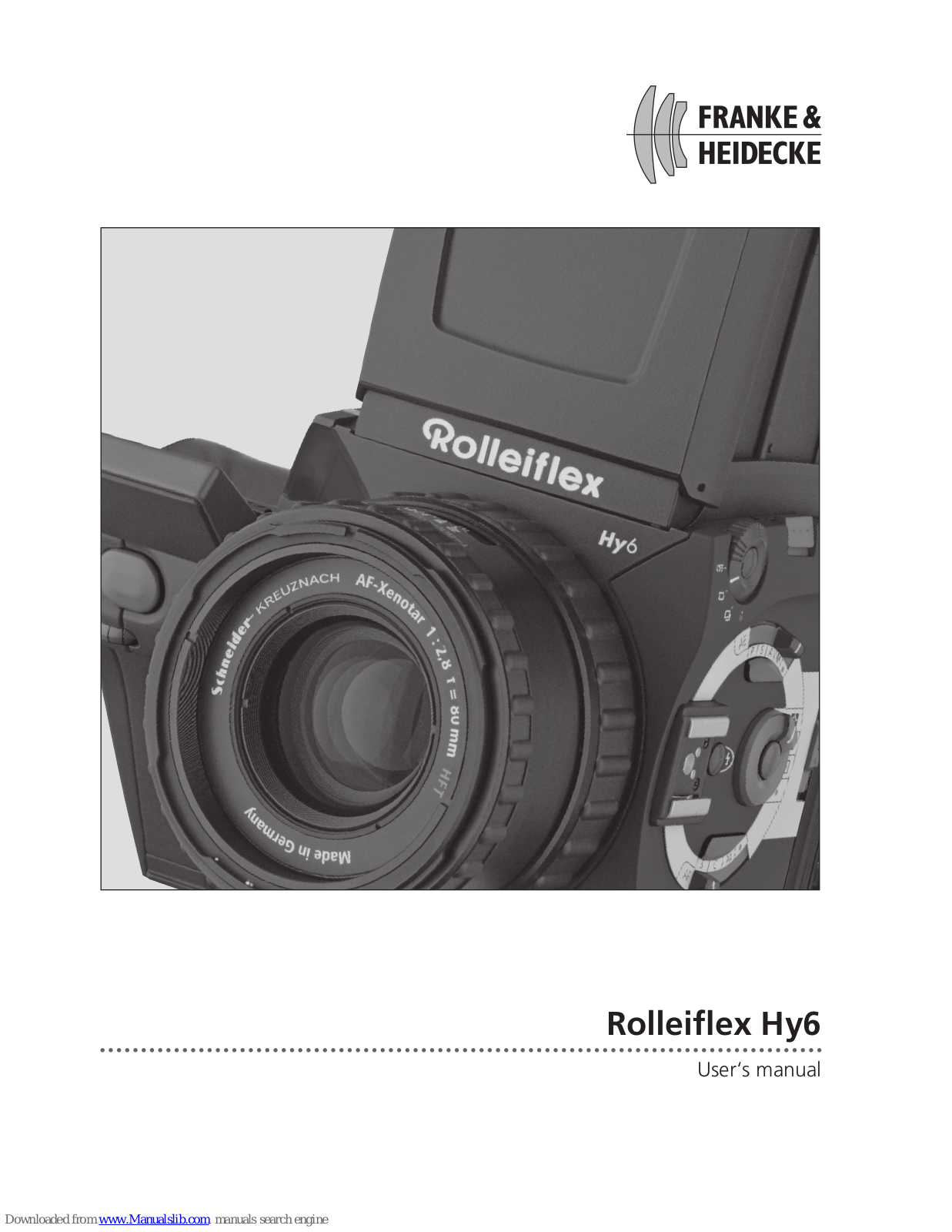 Franke & Heidecke Rolleiflex Hy6 User Manual