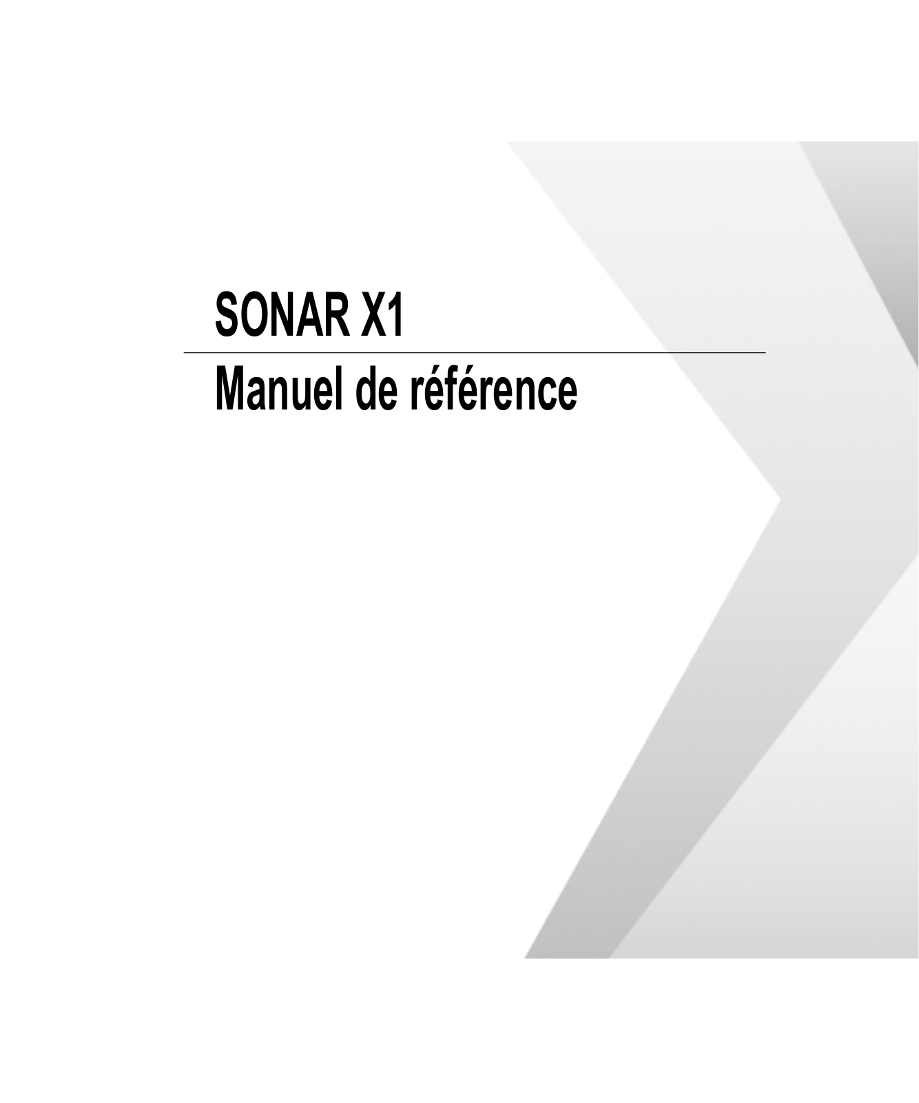 CAKEWALK Sonar X1 Manuel de référence