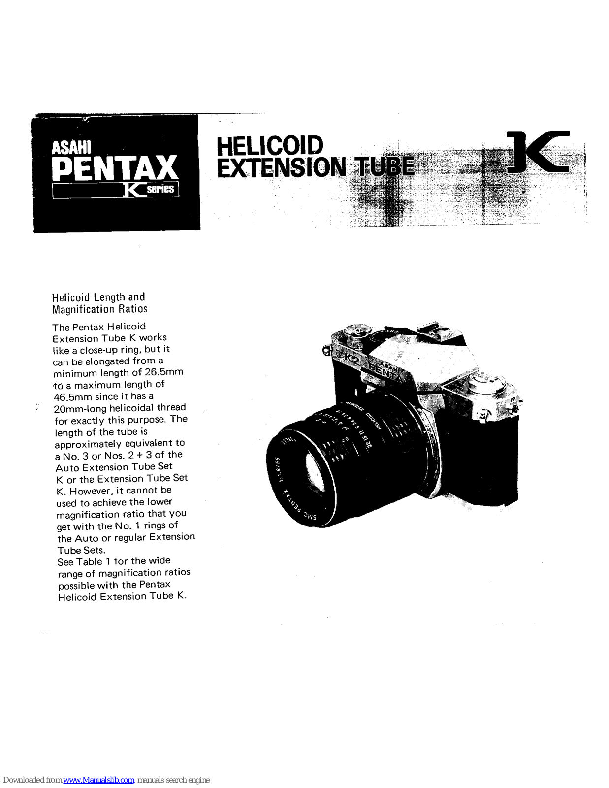 Pentax Helicoid Extension Tube, Helicoid Extension Tube K Series Operating Manual