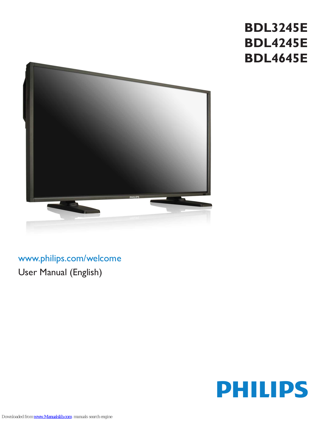 Philips BDL4245E/27, BDL3245E/27, BDL4645E/27, BDL3245E, BDL4245E User Manual - ManualMachine.com