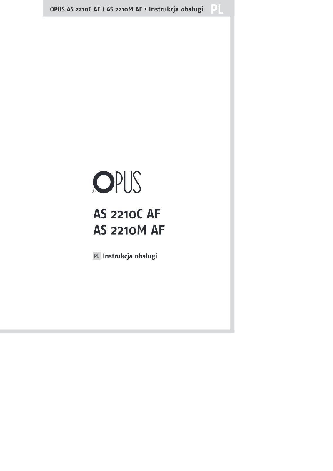 OPUS AS 2210C AF, AS 2210M AF User guide - ManualMachine.com