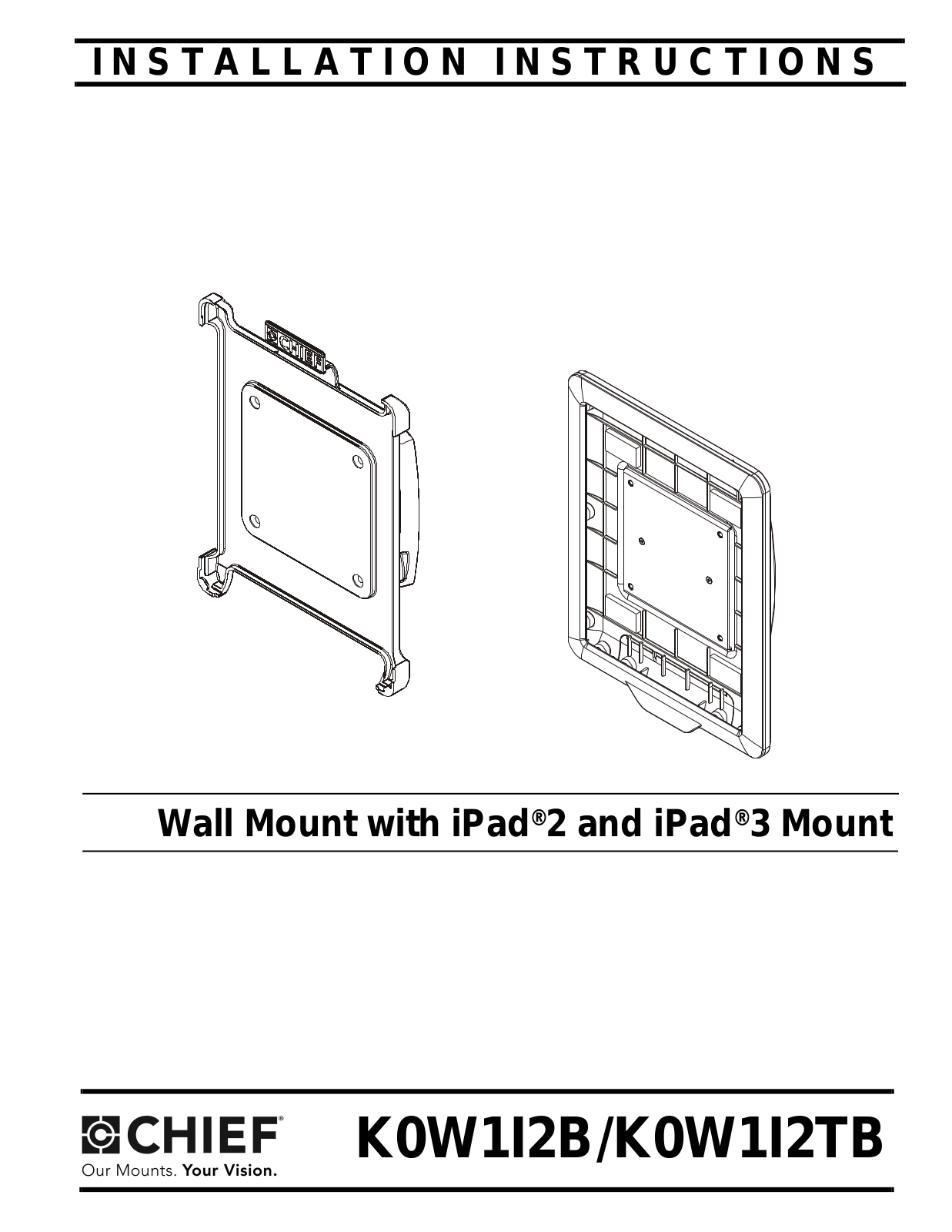 CHIEF K0W1I2TB, K0W1I2B Installation Instructions Manual