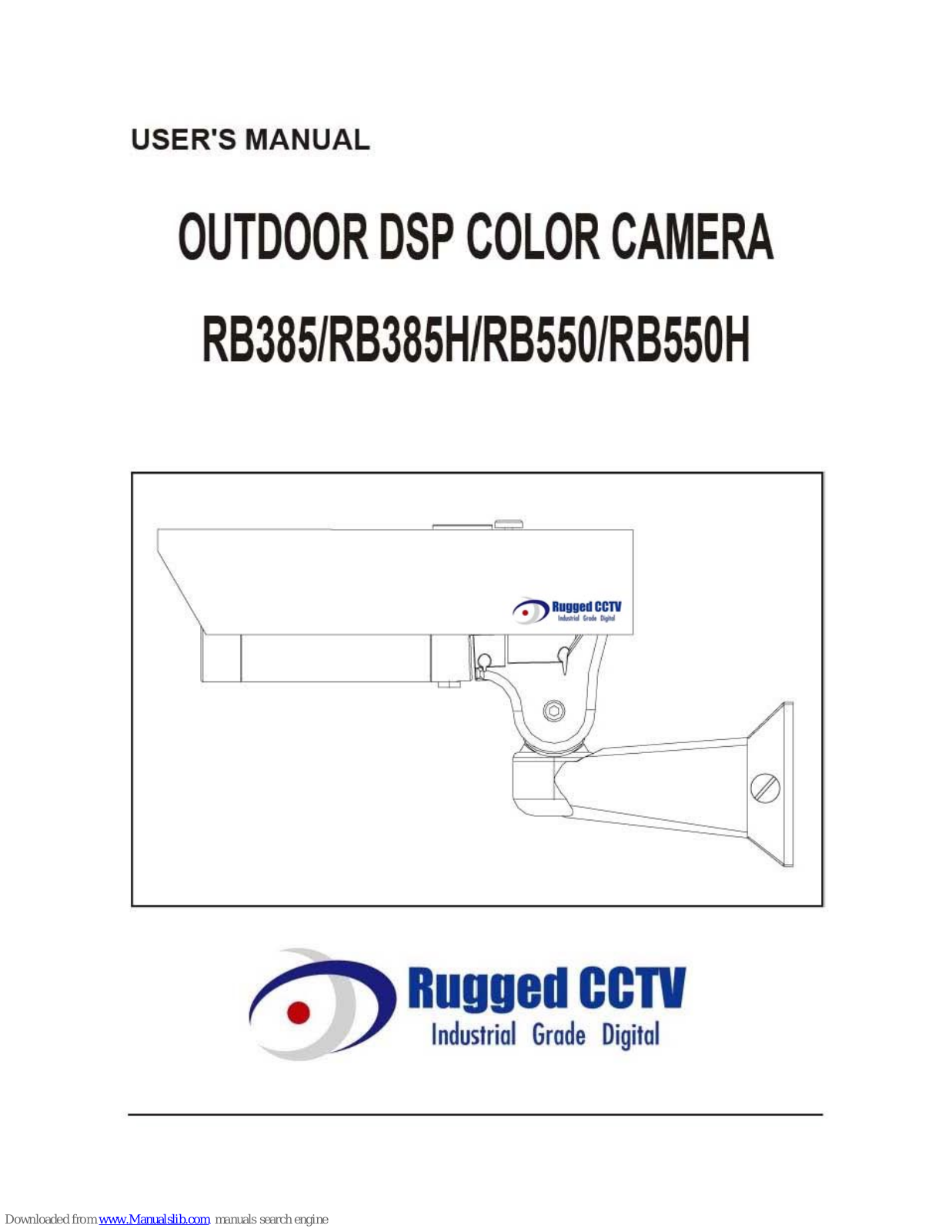 Rugged CCTV RB358, RB358H, RB550, RB550H User Manual - ManualMachine.com