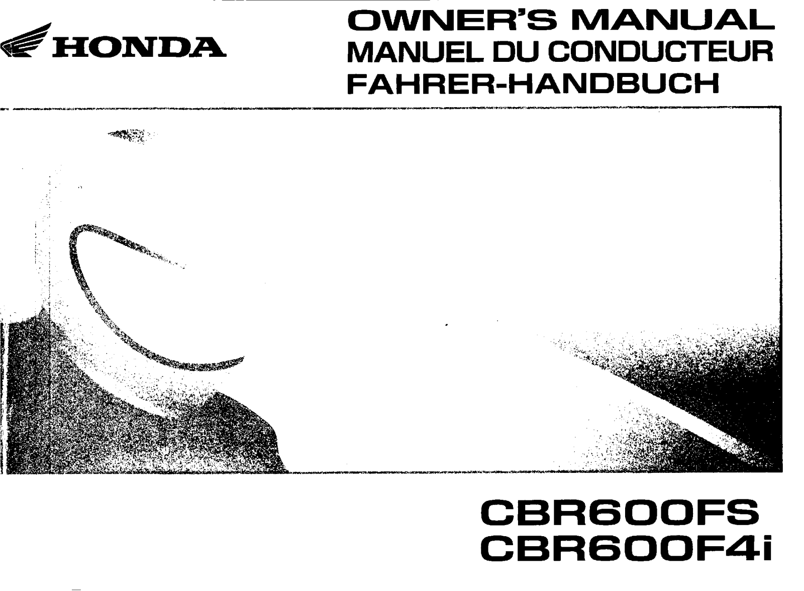 Honda CBR600FS, CBR600F4I Owner's Manual