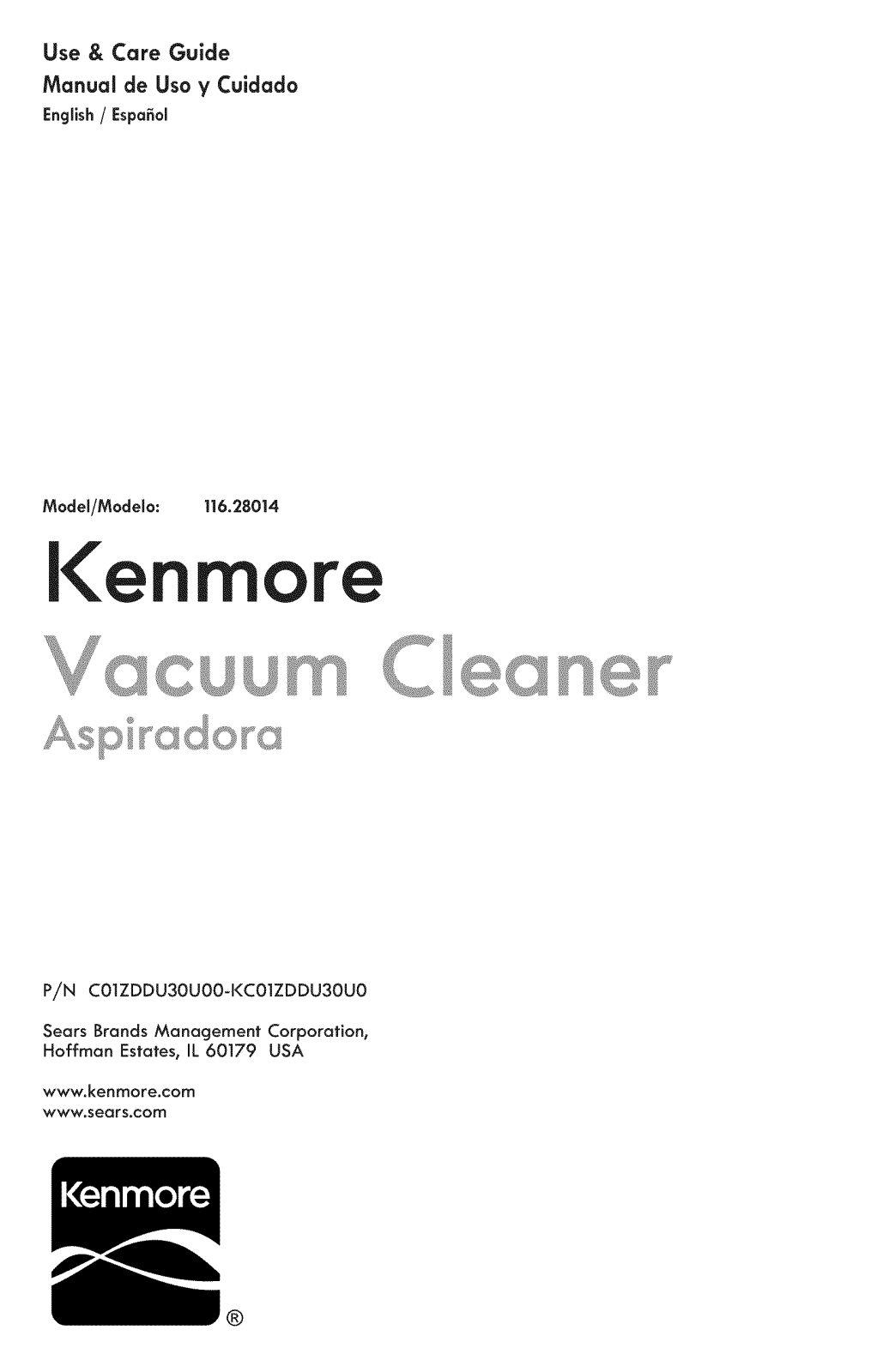 Kenmore 11658014700, 11628014700 Owner’s Manual