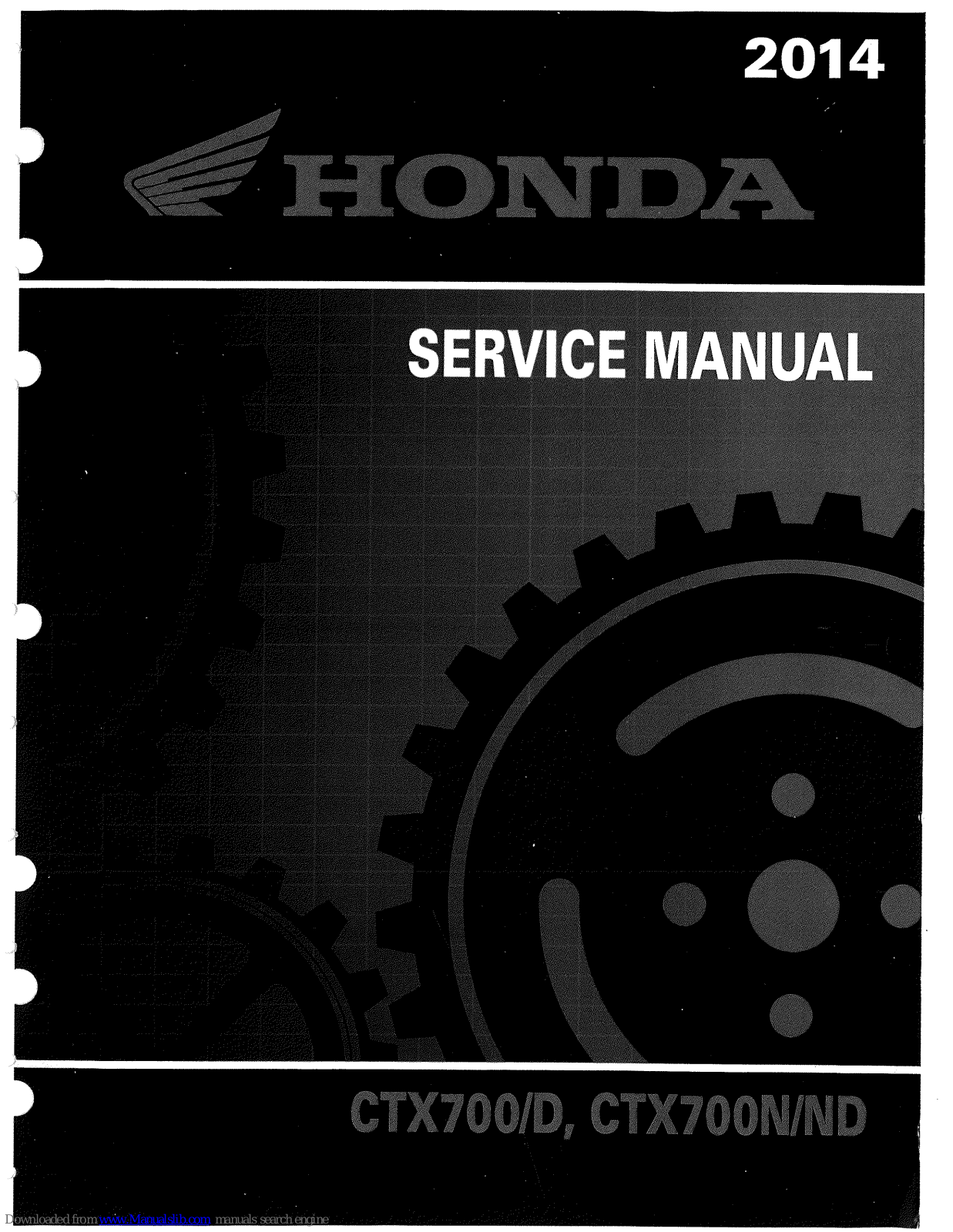 Honda CTX700N (2014), CTX700 (2014), CTX700 D (2014), CTX700N ND (2014) Service Manual