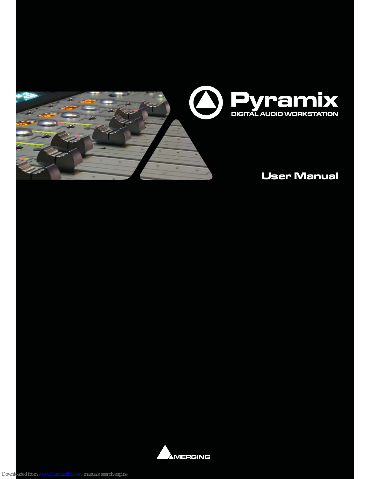 Merging Pyramix, Pyramix 6.1, Pyramix Virtual Studio, MassCore User Manual