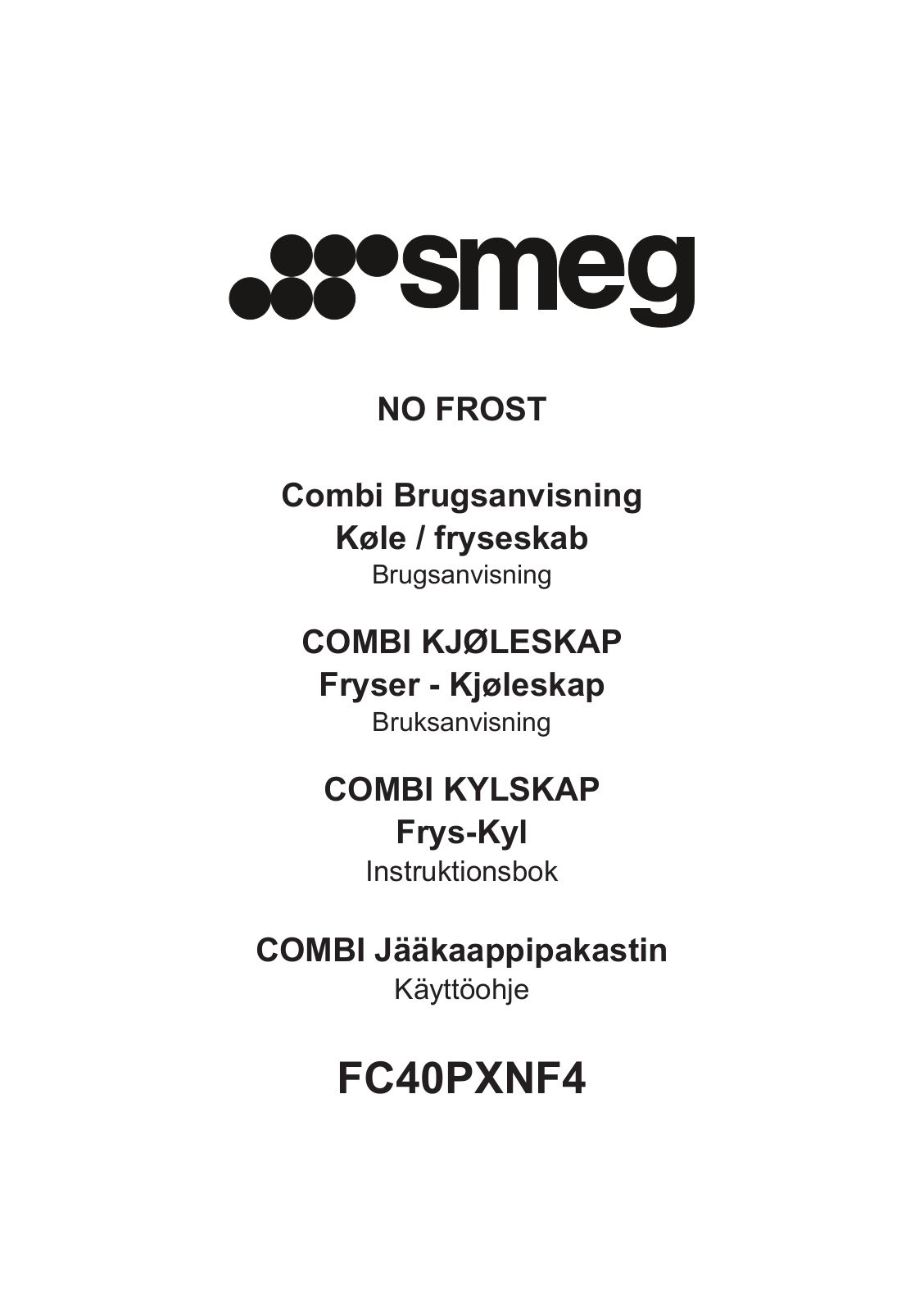 Smeg FC40PXNF4 User Manual