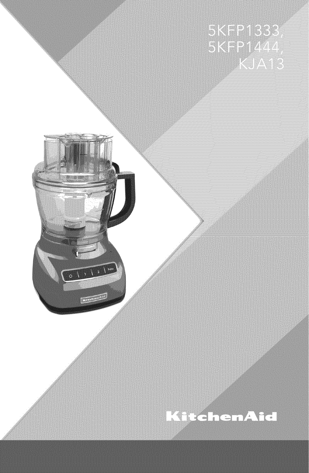 KitchenAid 5KFP1444GMS0, 5KFP1444GFP0, 5KFP1444GCA0, 5KFP1444DMS0, 5KFP1444DFP0 Owner’s Manual