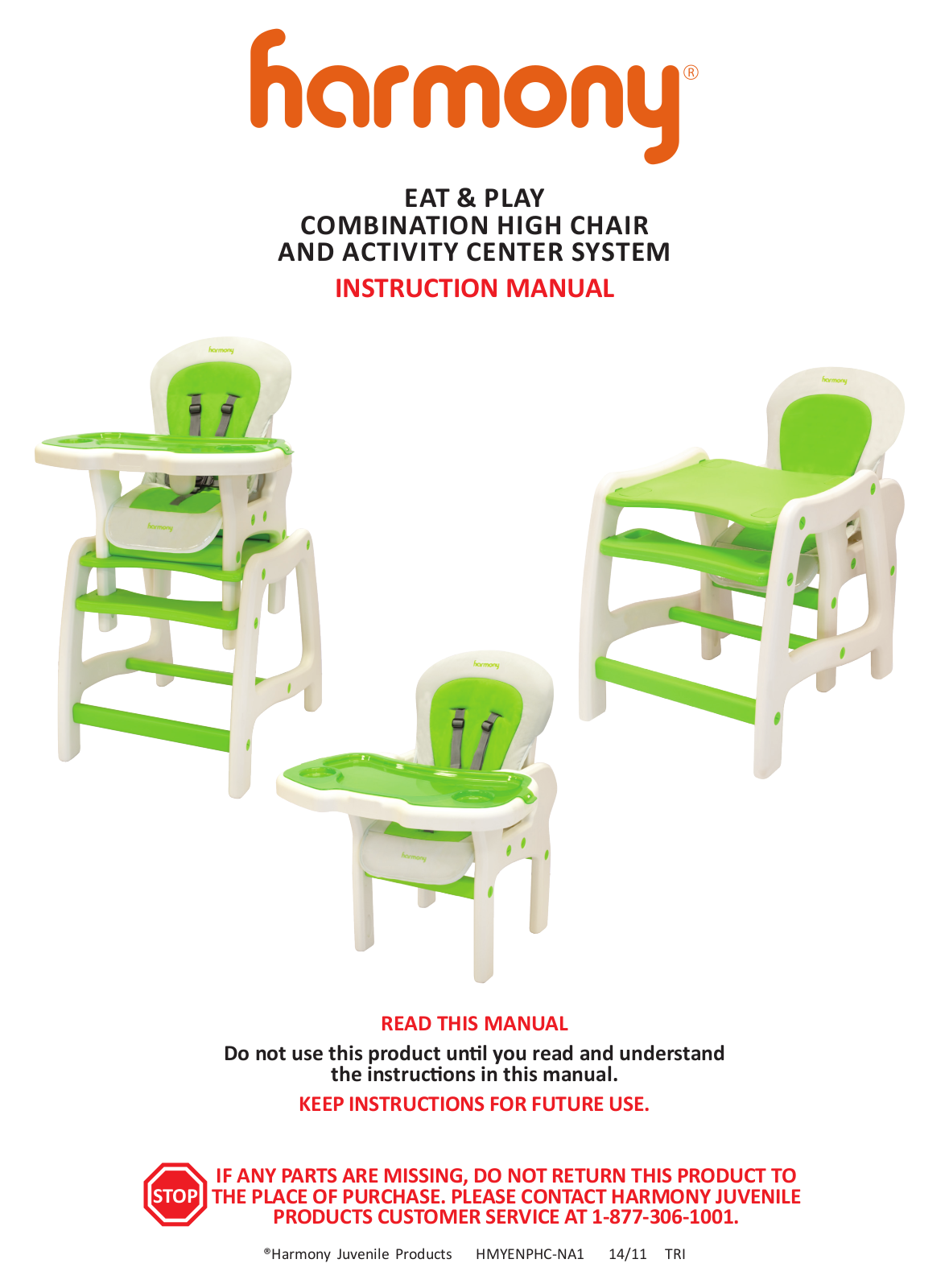 Harmony Eat & Play Combination High Chair and Activity Center System Instruction Manual