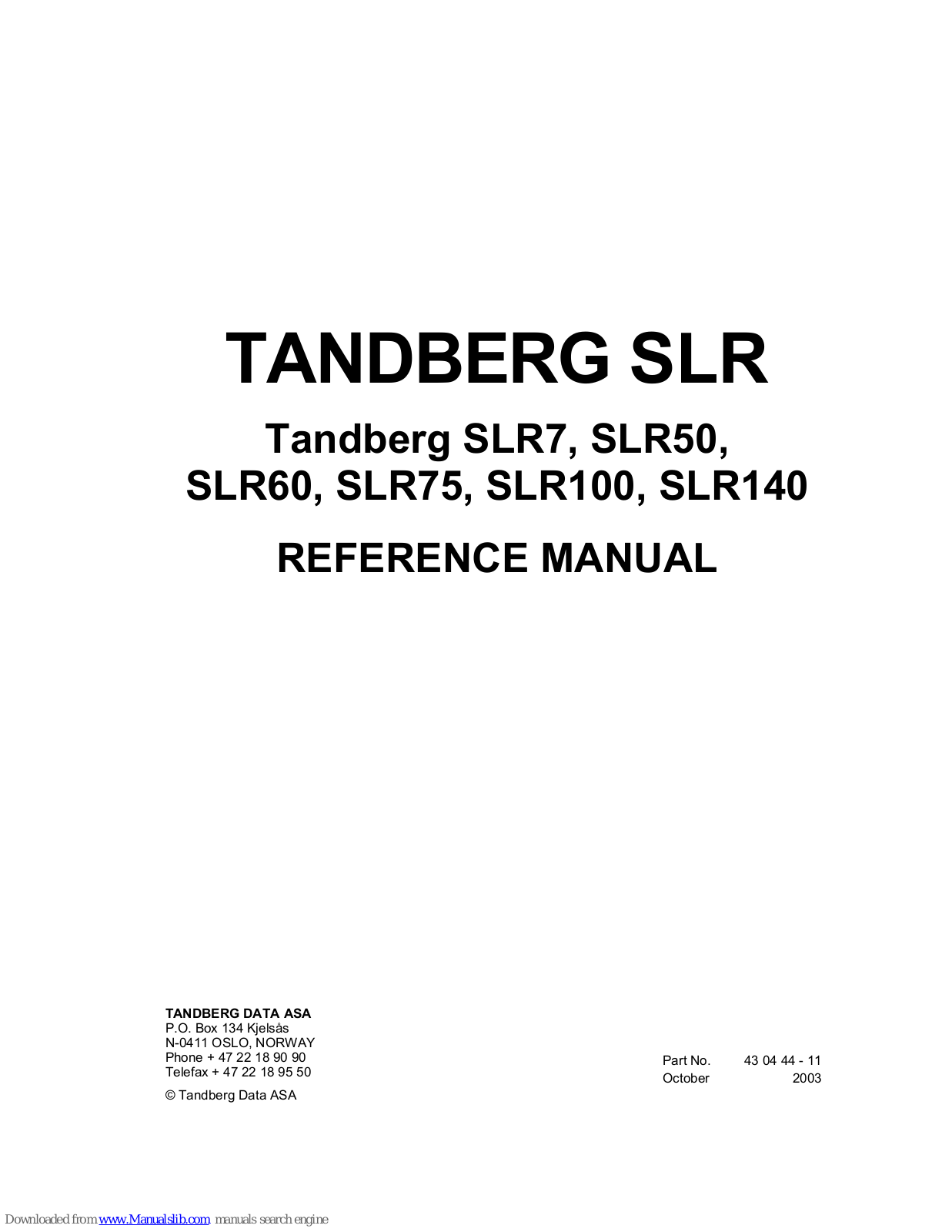 TANDBERG SLR7, SLR50, SLR60, SLR75, SLR100 Reference Manual