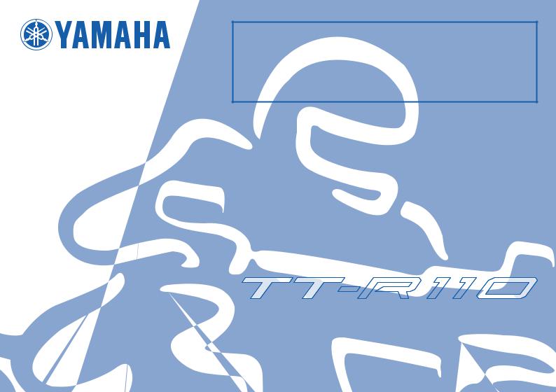 Yamaha TT-R110E, TT-R110ED User Manual