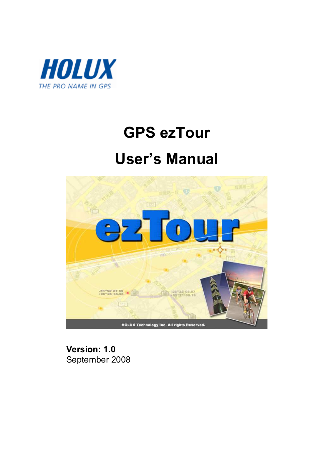 Holux GPS ezTour VERSION 1.0 Manual