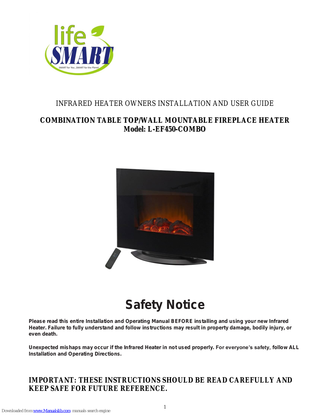 lifeSMART INFRARED HEATER, L-EF450-COMBO Owners Installation And User Manual