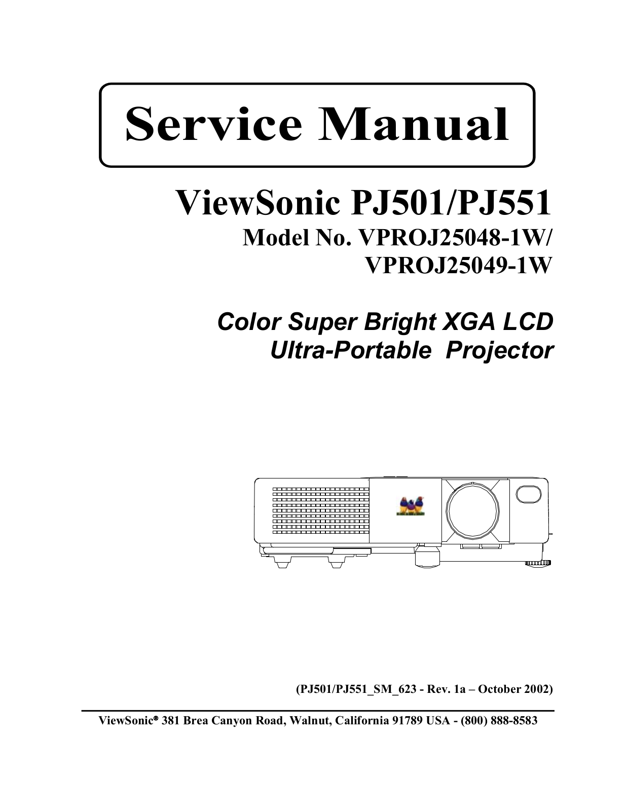 ViewSonic PJ501, PJ551, VPROJ25048-1W, VPROJ25049-1W Service Manual