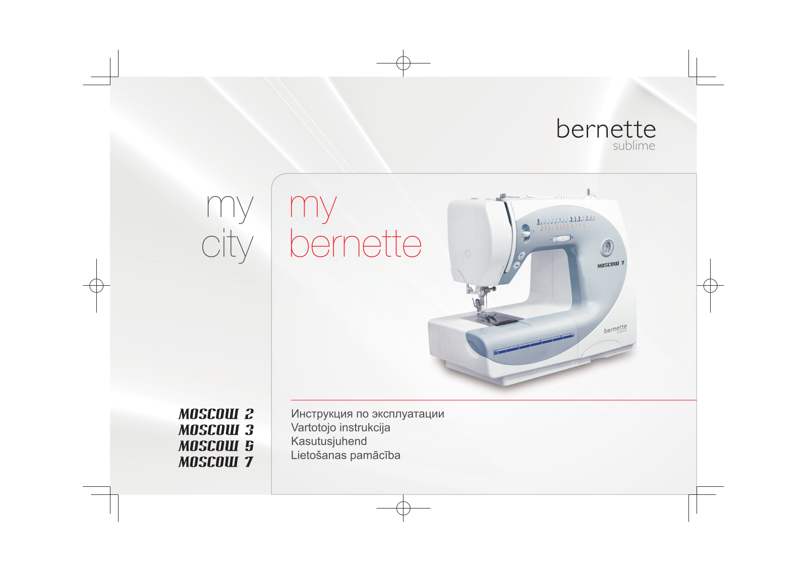 Bernina Bernette Moscow 2 User Manual