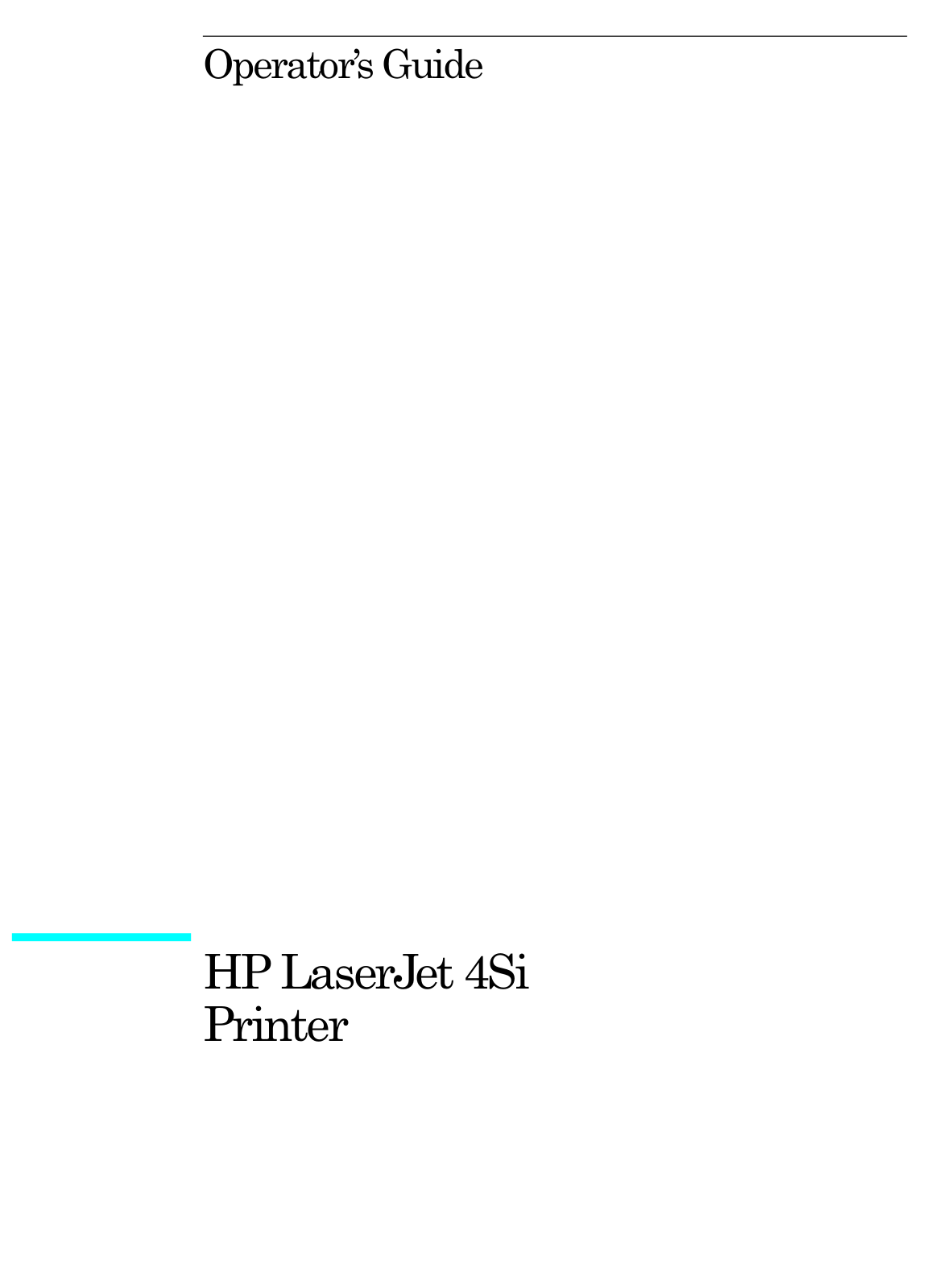 Hp LASERJET 4SI OPERATOR'S GUIDE