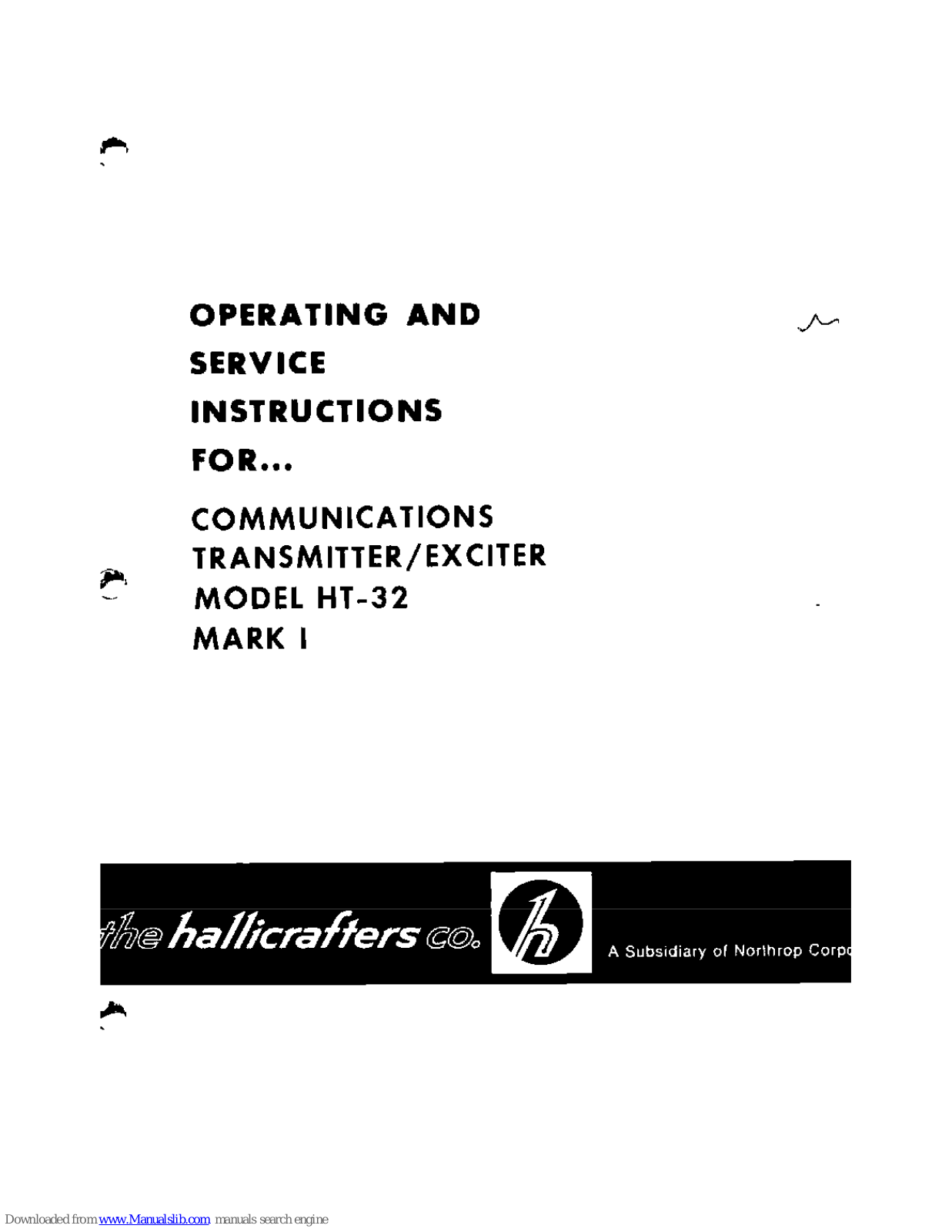 Hallicrafters HT-32 Mark I Operating And Service Instructions