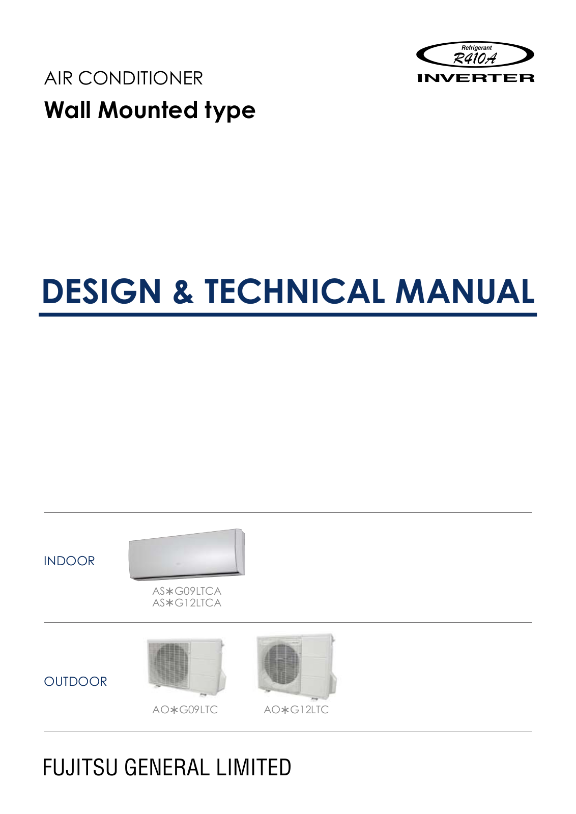 Fujitsu AS*G09LTCA, AS*G12LTCA, AO*G09LTC, AO*G12LTC Design & Technical Manual