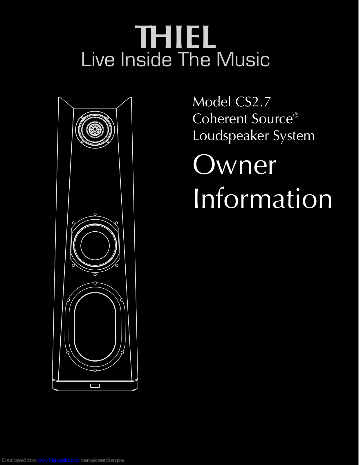 Thiel Coherent Source CS2.7 Owner's Information - ManualMachine.com