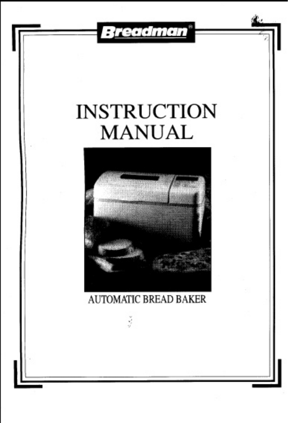 Breadman TR810 Instruction Manual