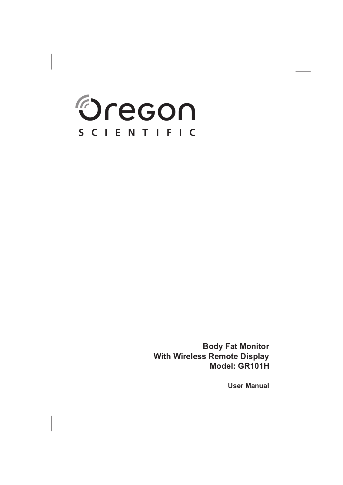 Oregon Scientific GR101 H User Guide