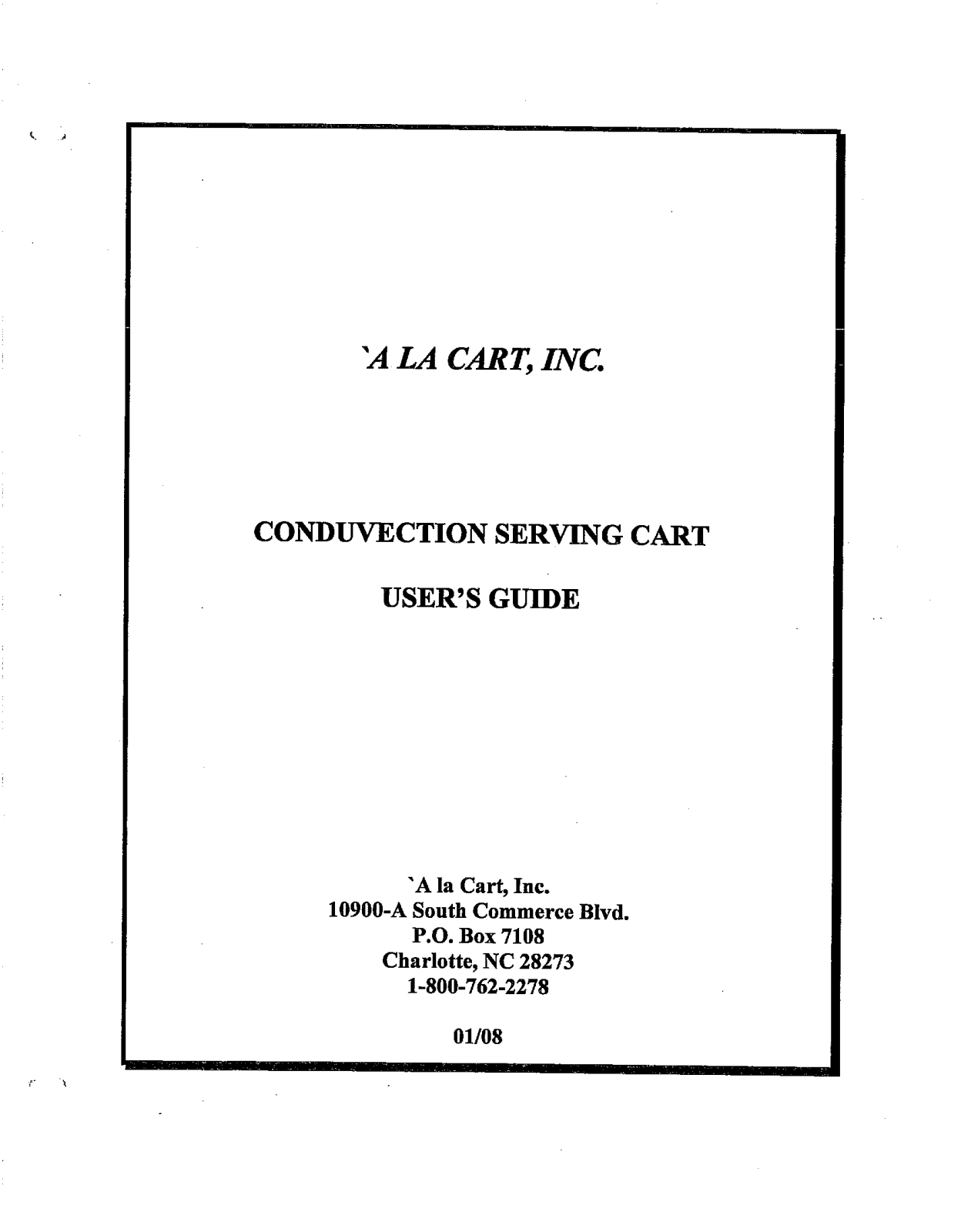 A la Cart Conduvection Serving Cart Service Manual