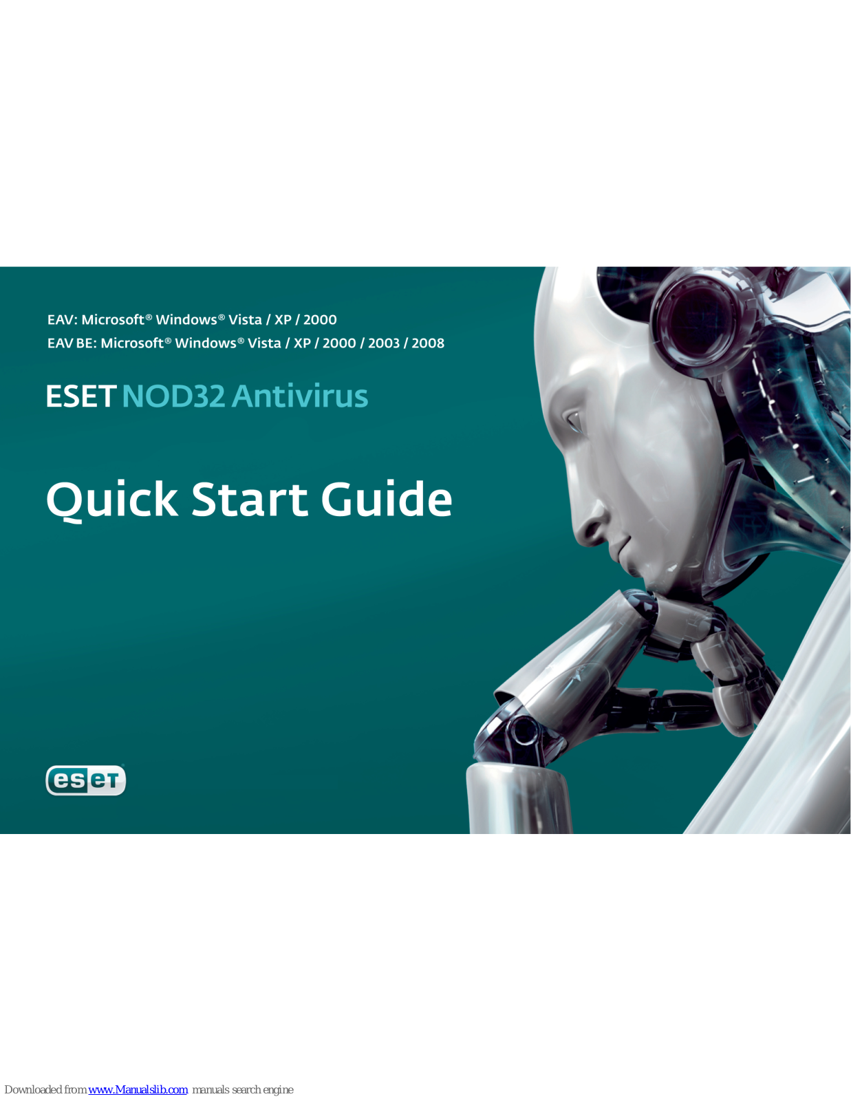 ESET NOD32 ANTIVIRUS - QUICK START GUIDE FOR MICROSOFT WINDOWS VISTA-XP-2000-2003-2008, NOD32 ANTIVIRUS Quick Start Manual