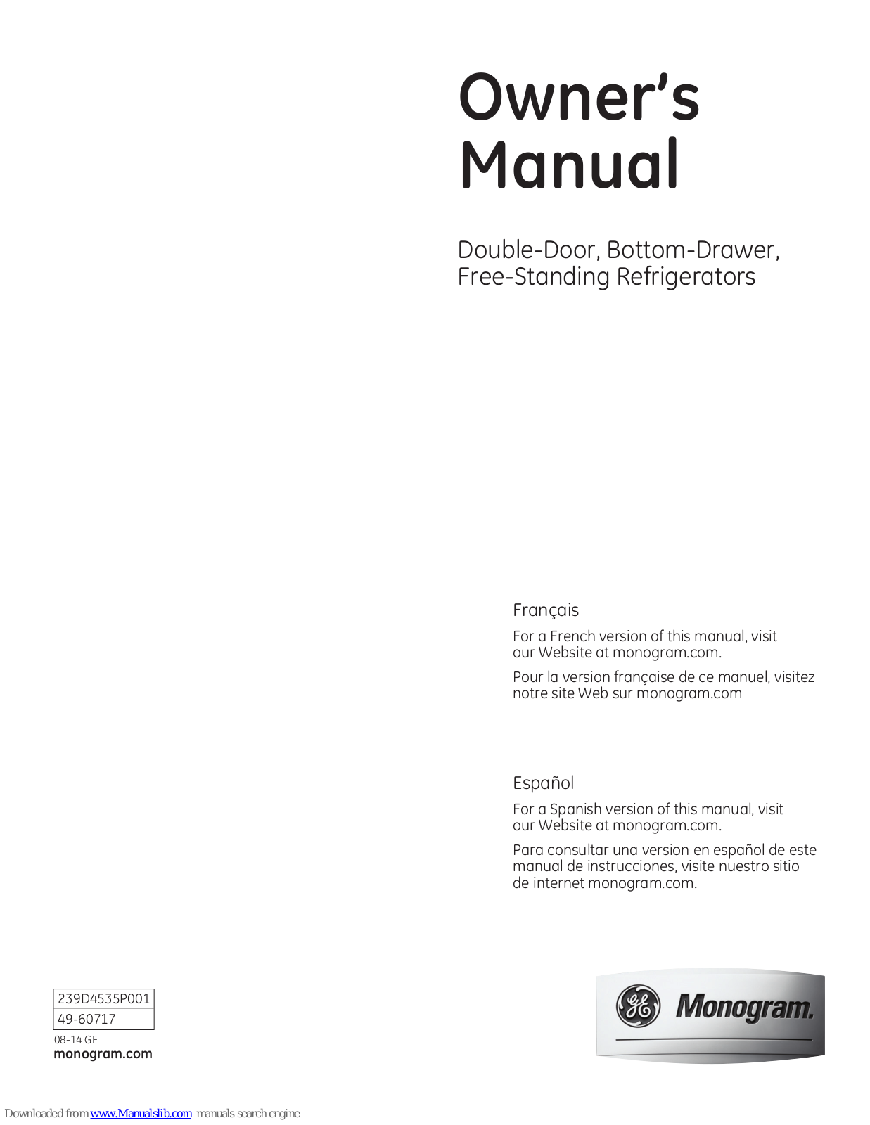 GE Double-Door, Bottom-Drawer, Free-Standing Refrigerators, Monogram Series Owner's Manual