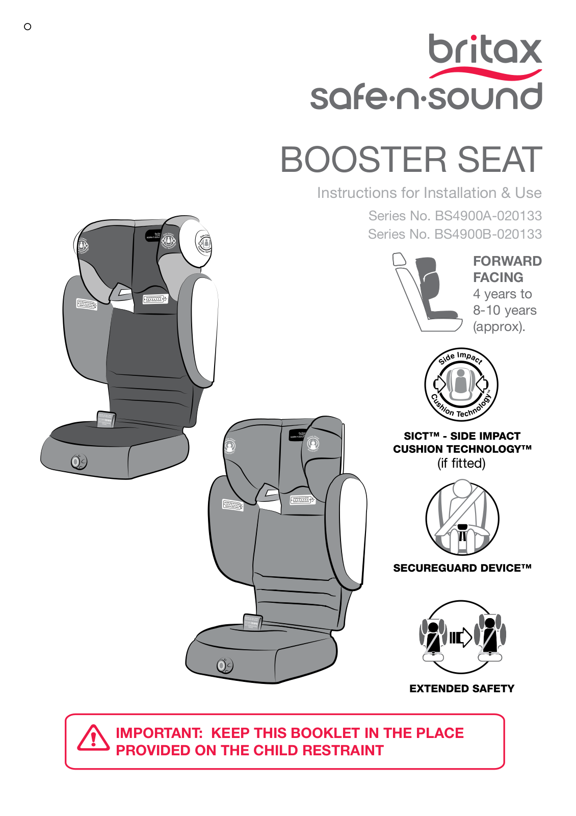 Britax Safe-n-Sound BS4900A-020133 Series, Safe-n-Sound BS4900B-020133 Series Instructions For Installation & Use