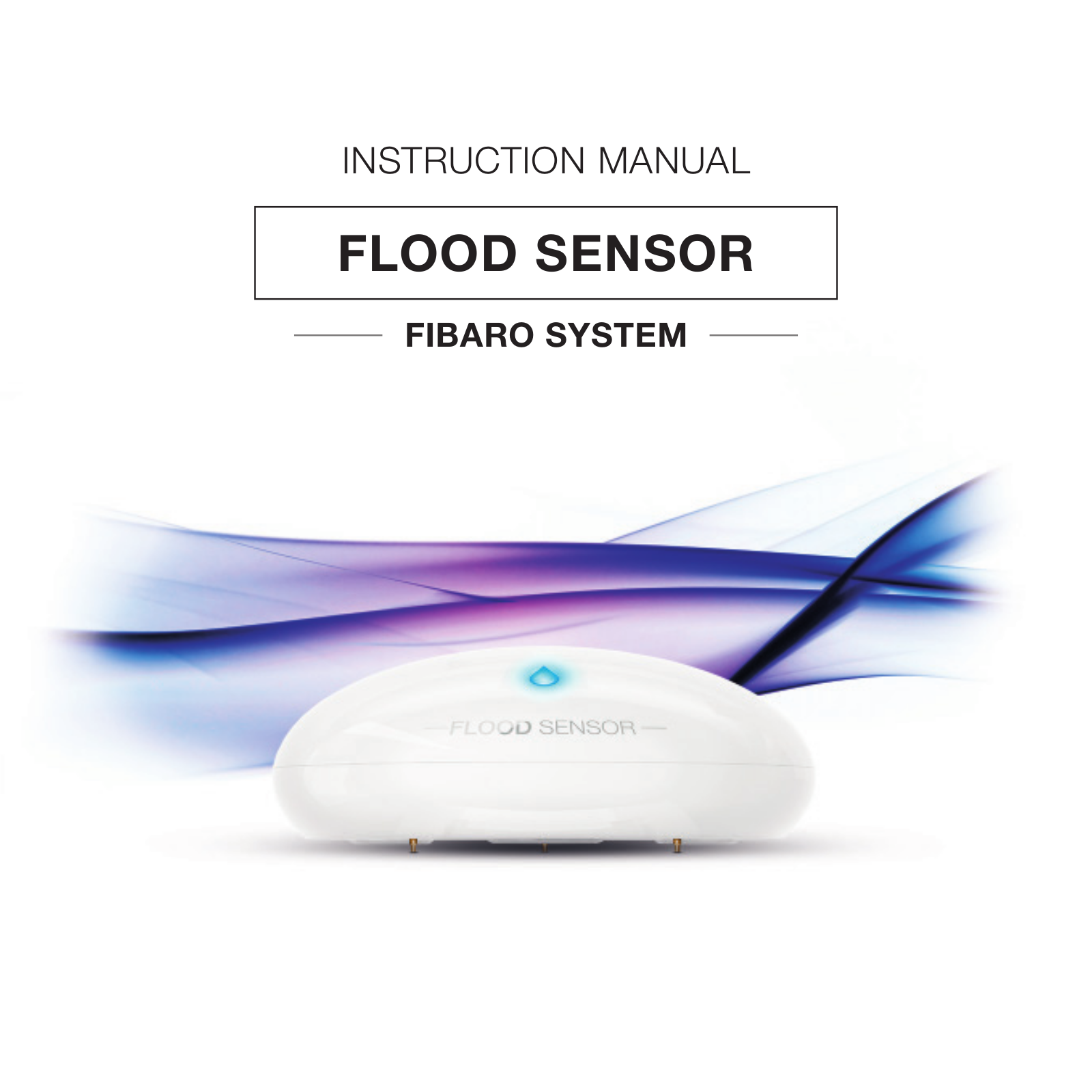 FIBARO Flood sensor Installation Manual - ManualMachine.com
