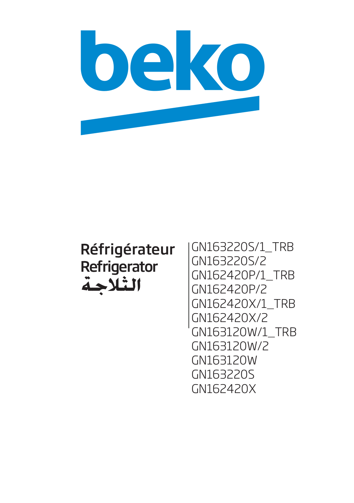 Beko GN163220S/1_TRB, GN163220S/2, GN162420P/1_TRB, GN162420P/2, GN162420X/1_TRB User manual