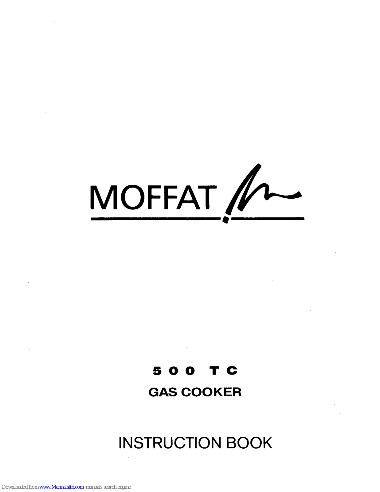 Moffat 500 TC Instruction Manual