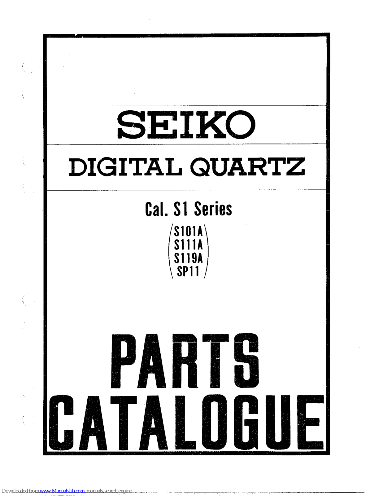 Seiko S101A, S111A, S119A, SP11 Technical Manual