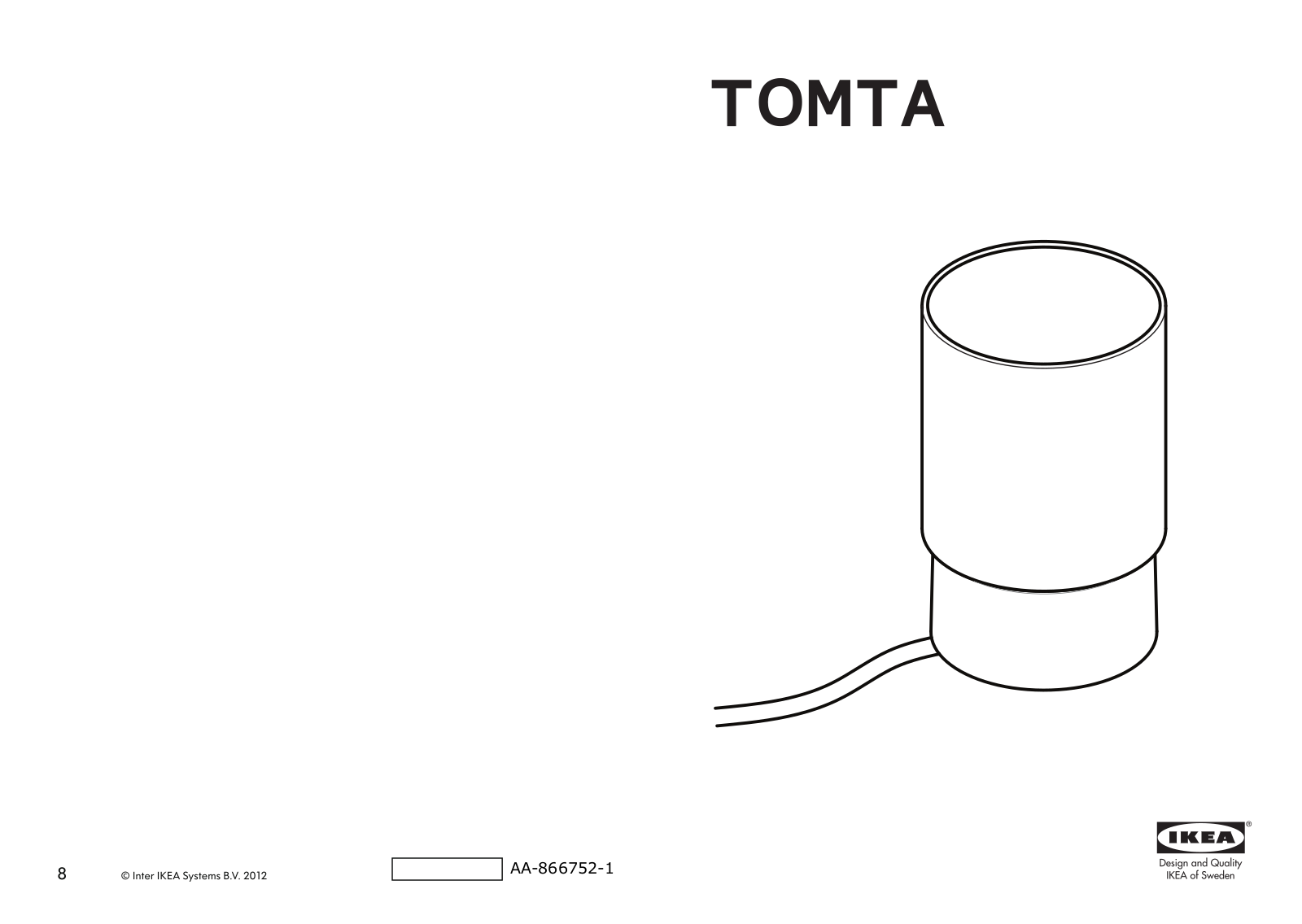 IKEA TOMTA User Manual