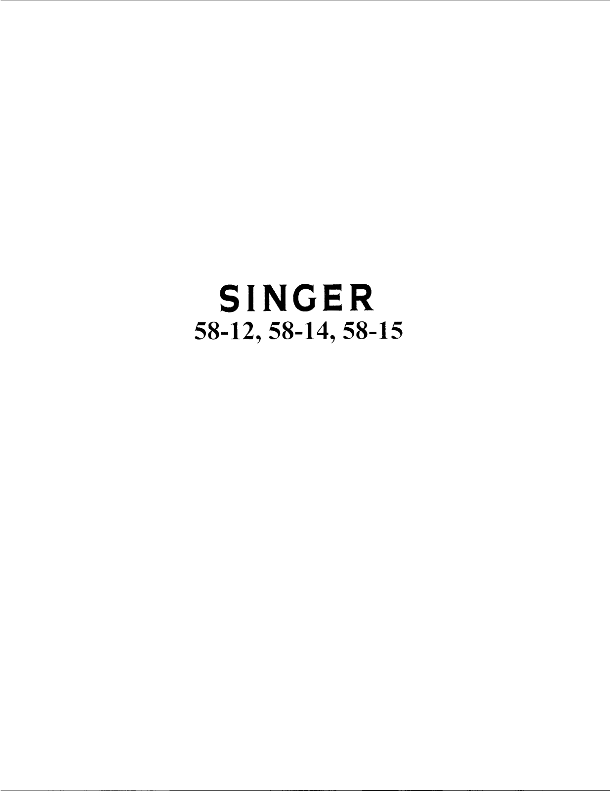 Singer 58-12, 58-14, 58-15 Instruction Manual