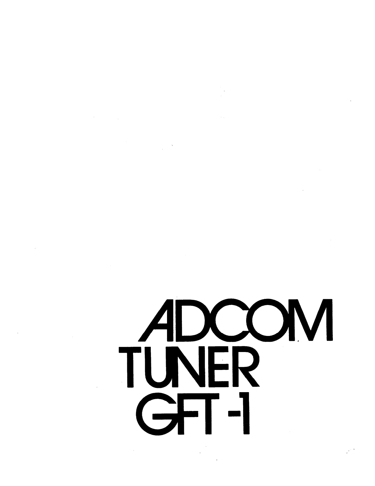 Adcom GFT-1 Owners manual