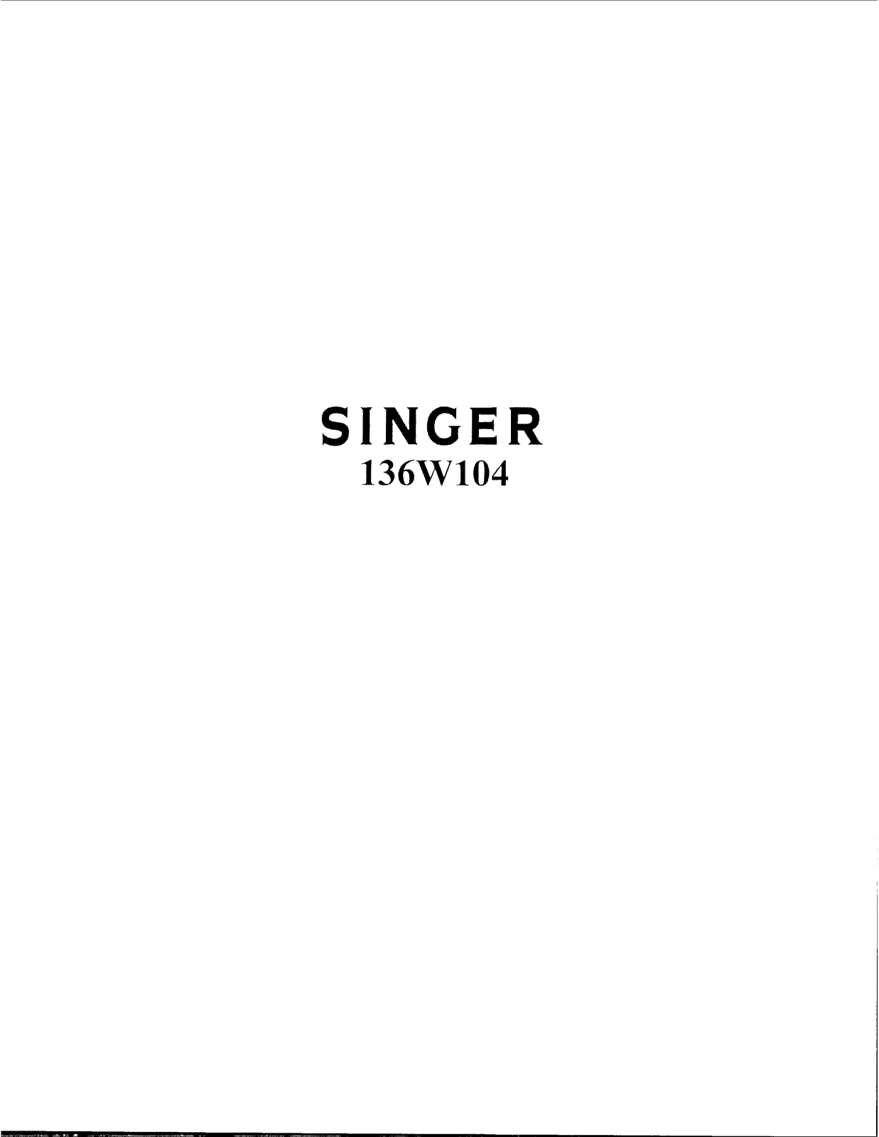 Singer 136W104 User Manual