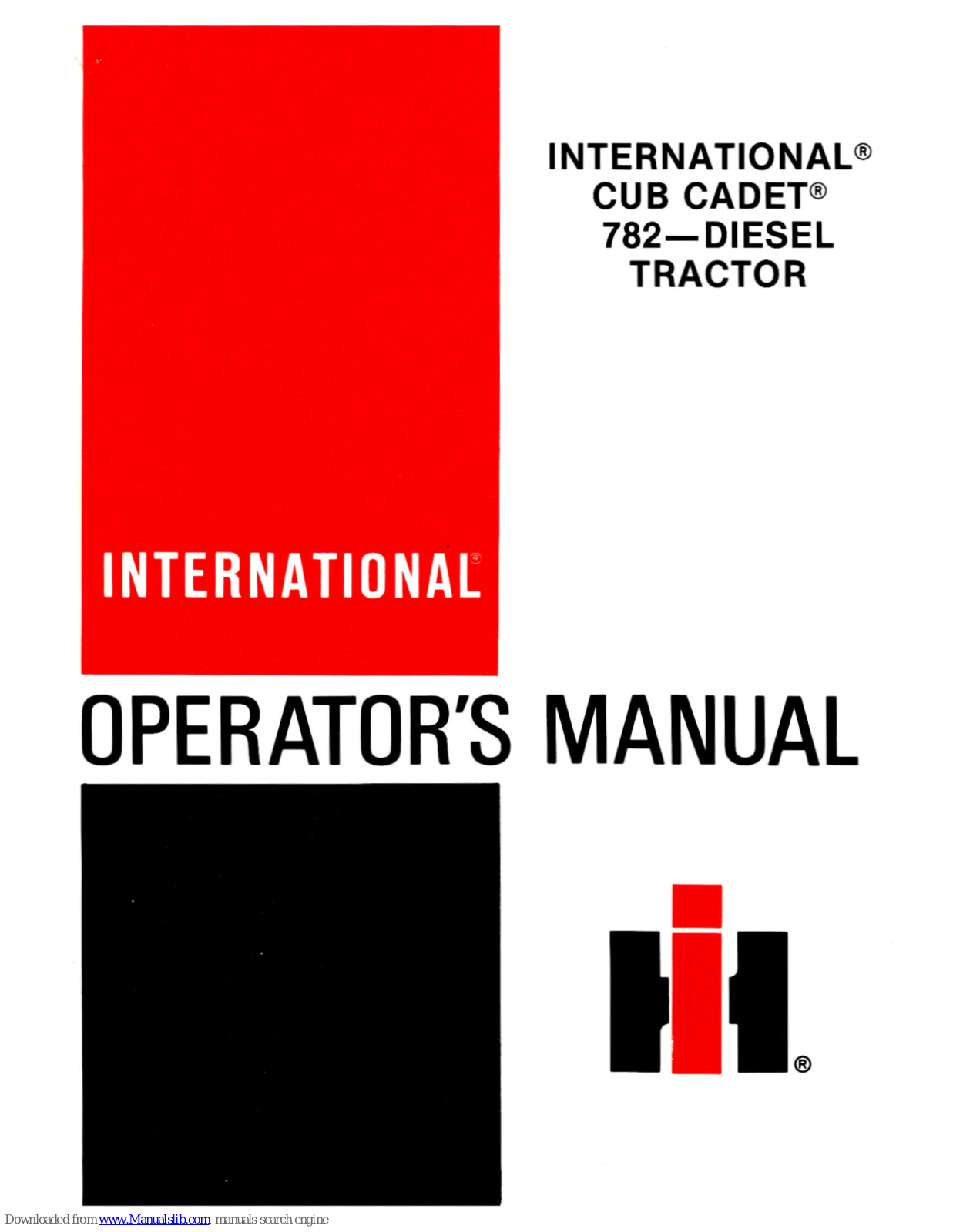 International 782, Cub Cadet 782 Operator's Manual