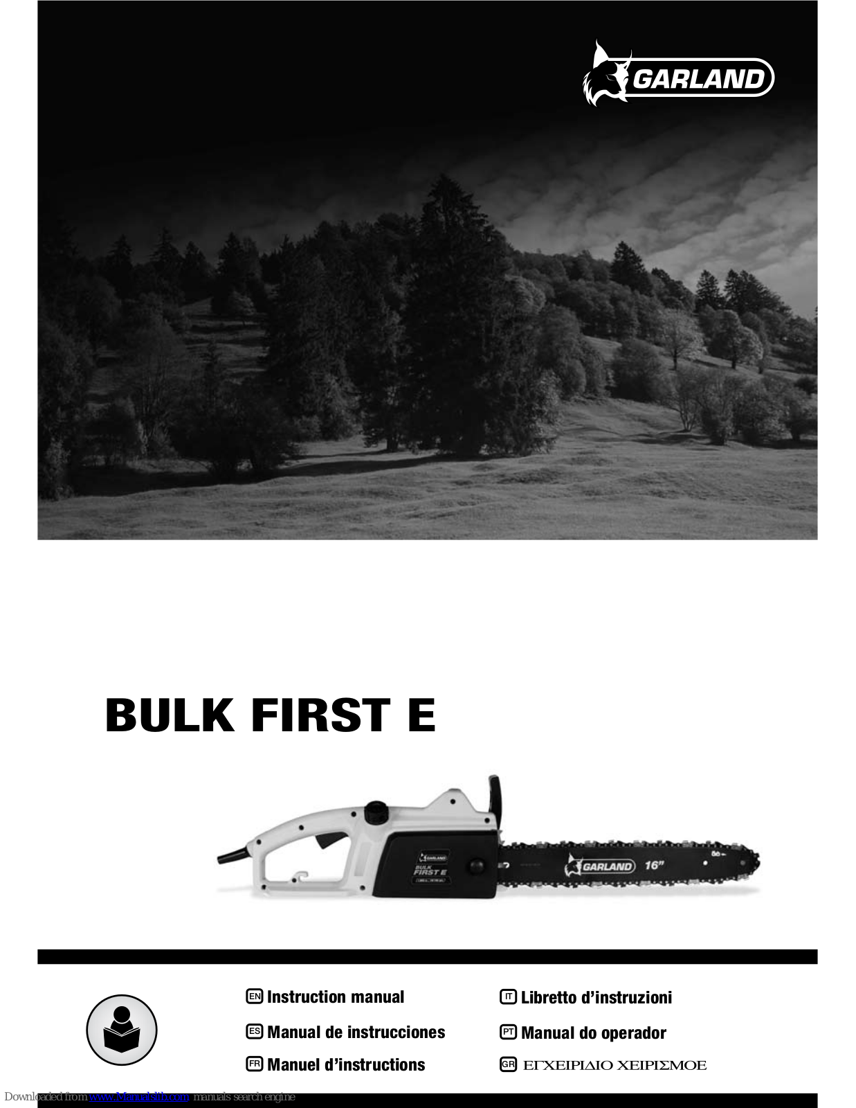 Garland BULK FIRST E Instruction Manual