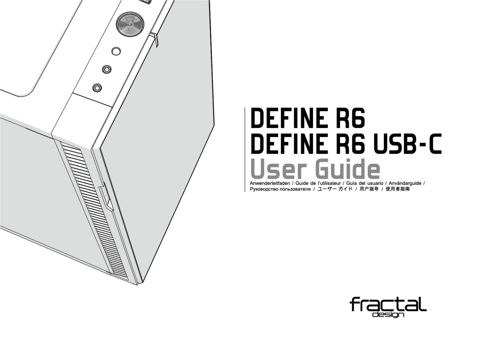 Fractal Design Define R6 Usb-c, Design Define R6 User Manual