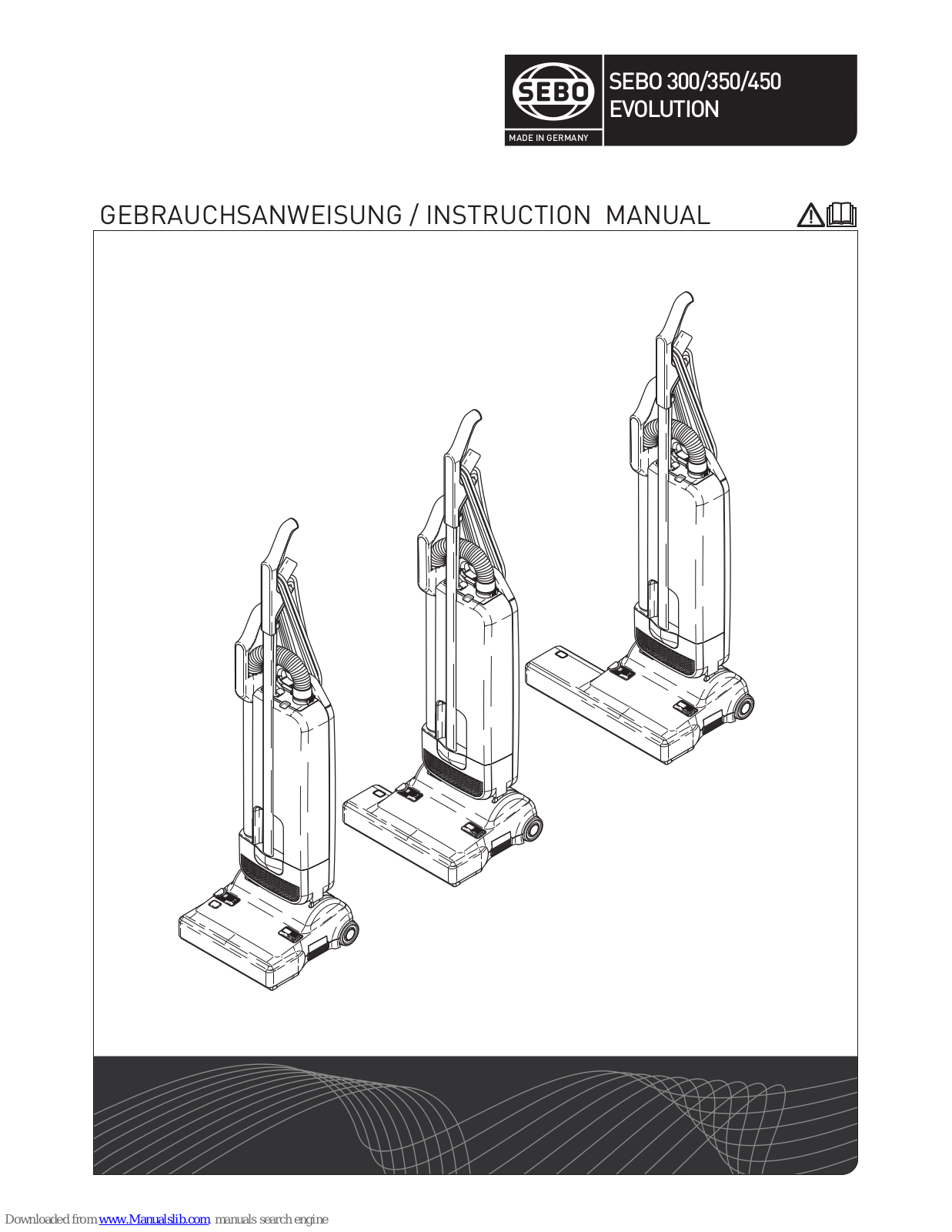 Sebo 300 EVOLUTION,450EVOLUTION,350 EVOLUTION Instruction Manual