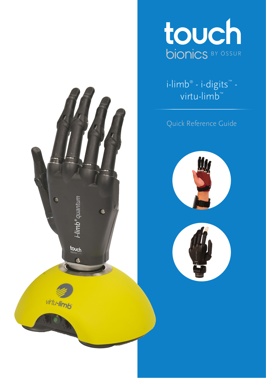 touch bionics i-limb, i-digits, virtu-limb Quick Reference Manual