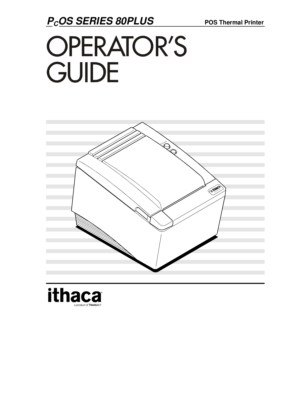 TransAct Technologies ITHACA 80PLUS User Manual