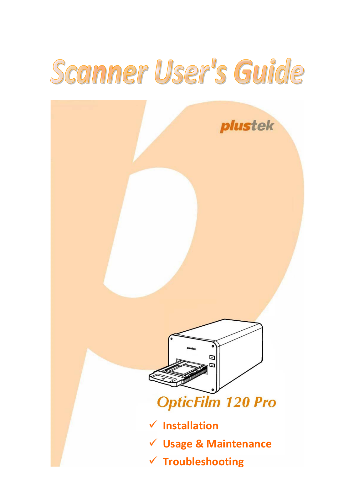 Plustek OpticFilm 120 PRO Installation Manual