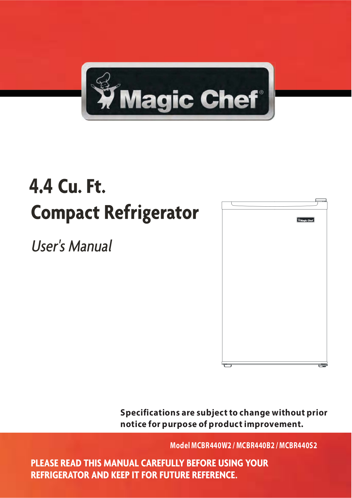 Magic chef MCBR440W2, MCBR440S2, MCBR440B2 User Manual