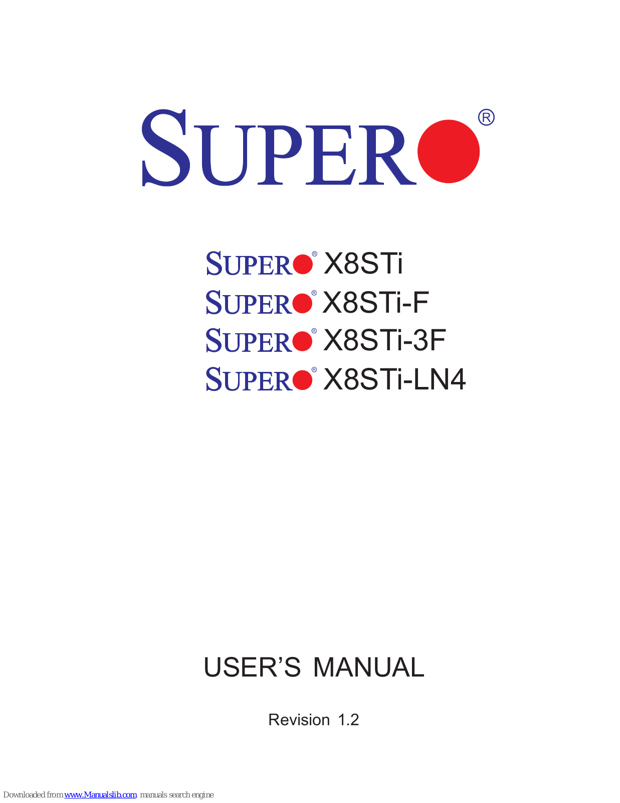 Supero X8STI-3F, X8STI-F, X8STI-LN4 User Manual