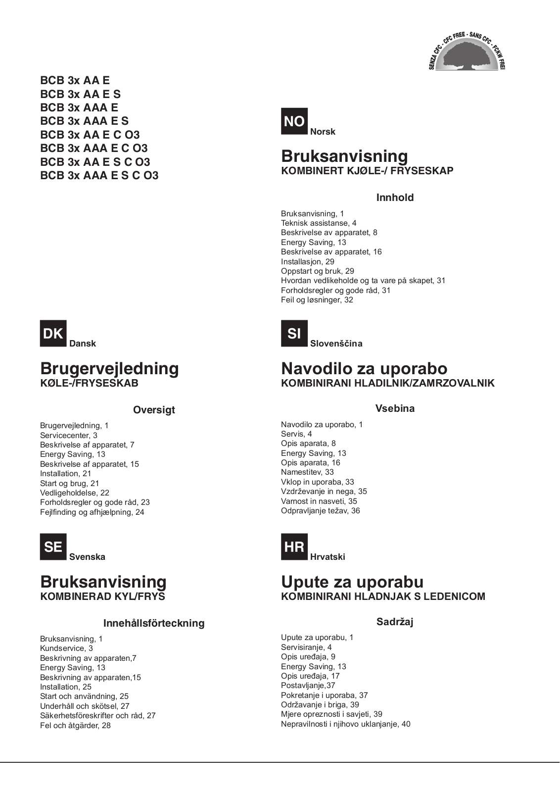 Hotpoint Ariston BCB 33 AAA E C O3, BCB 31 AA E C O3, BCB 31 AAA E C O3, BCB 33 AA E C O3, BCB 31 AA E S C O3 User Manual