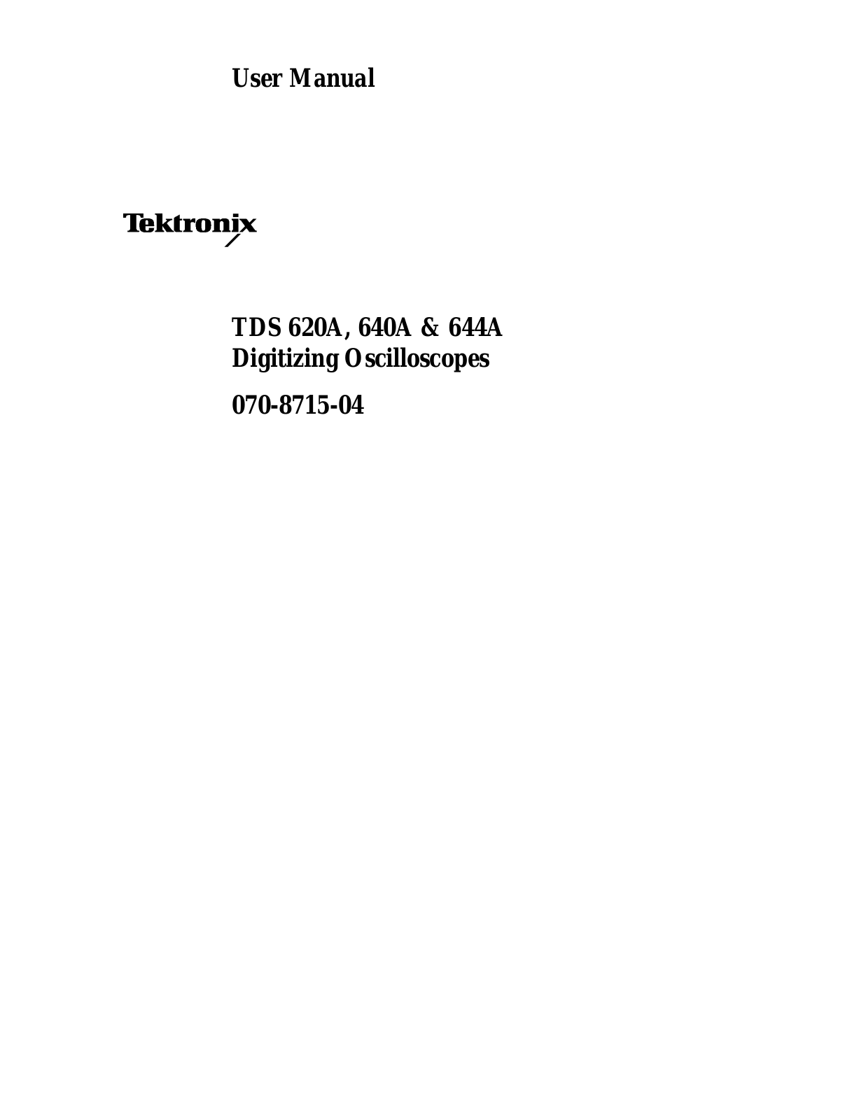 Tektronix TDS 640A, TDS 620A, TDS 644A User Manual