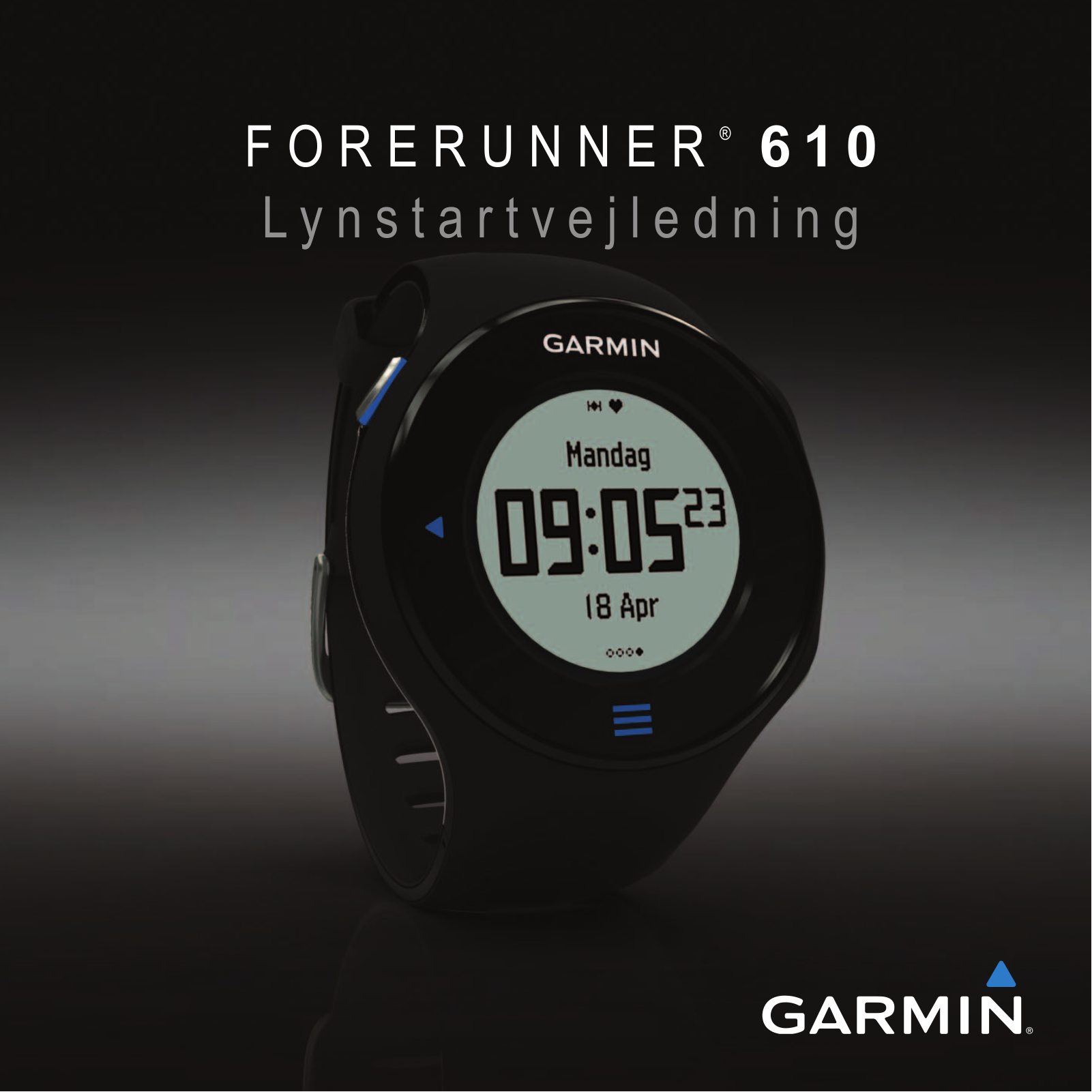 Garmin Forerunner 610 Quick Start Guide